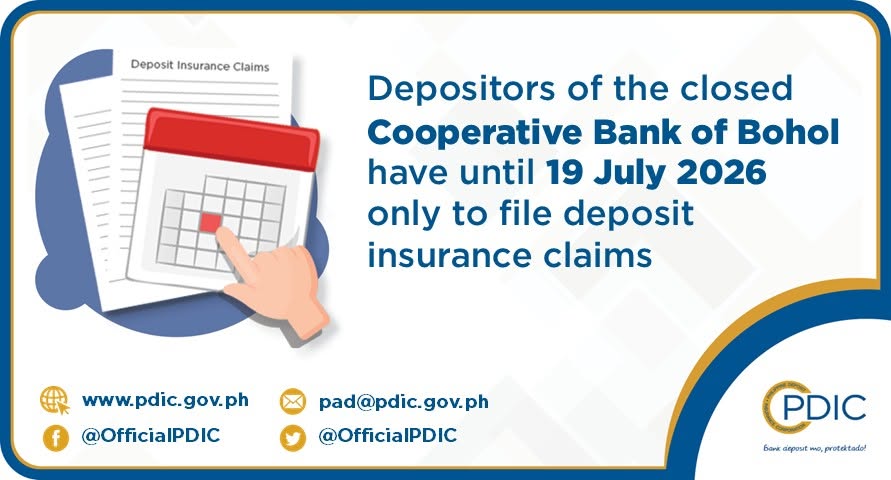 Depositors of the closed Cooperative Bank of Bohol have until July 19 to file deposit insurance claims